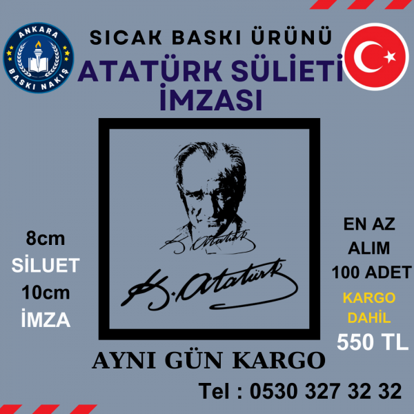 Atatürk Silueti ve İmzası - 100 Adet takım